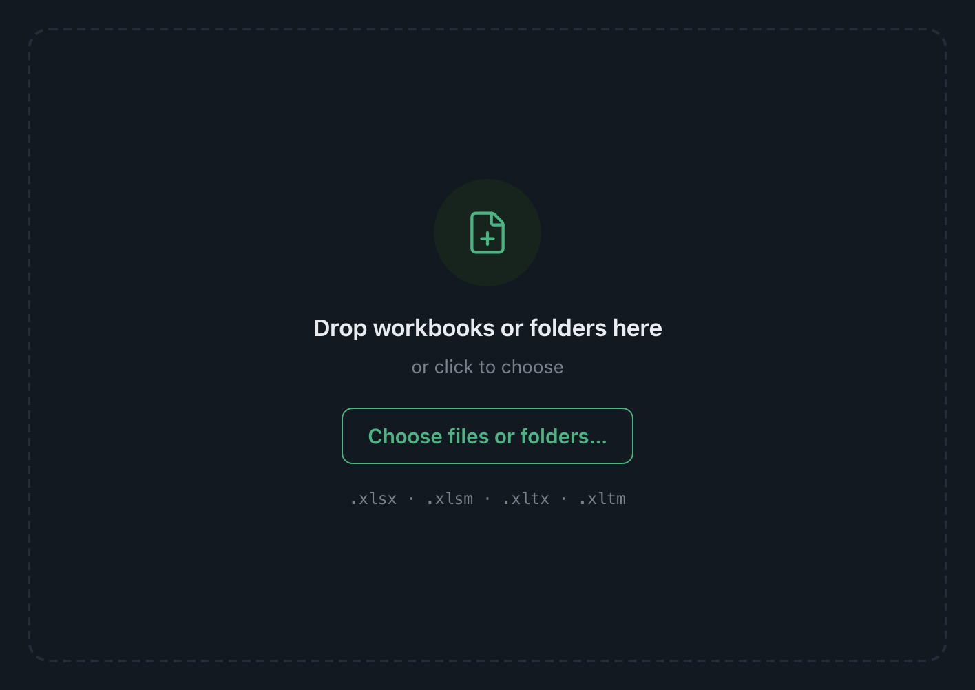 The empty window: a dashed drop target reading Drop workbooks or folders here, with a button to choose files or folders.